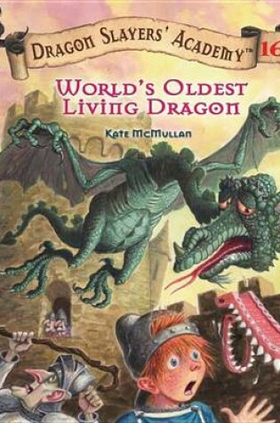 Cover of World's Oldest Living Dragon #16