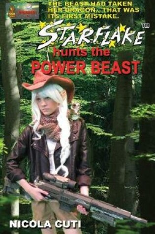Cover of STARFLAKE hunts the POWER BEAST