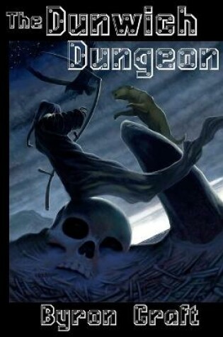 Cover of The Dunwich Dungeon