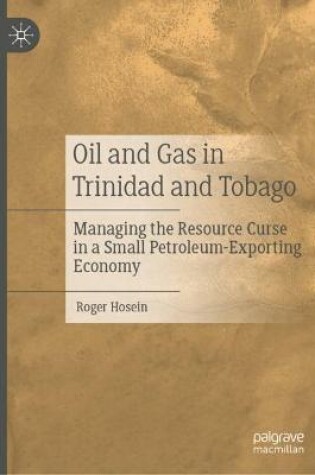 Cover of Oil and Gas in Trinidad and Tobago