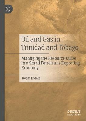 Book cover for Oil and Gas in Trinidad and Tobago