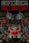 Book cover for Spider Skirmish