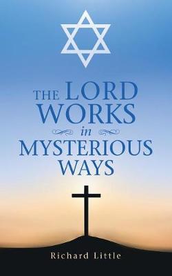 Book cover for The Lord Works in Mysterious Ways