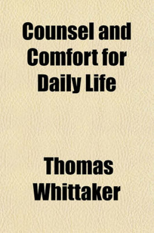 Cover of Counsel and Comfort for Daily Life