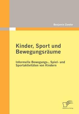 Book cover for Kinder, Sport und Bewegungsraume