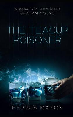 Book cover for The Teacup Poisoner