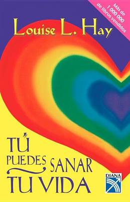 Book cover for Tu Puedes Sanar Tu Vida