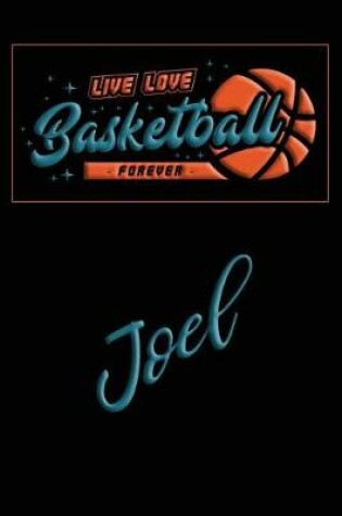 Cover of Live Love Basketball Forever Joel