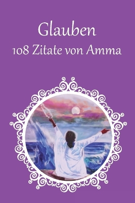 Book cover for 108 Zitate von Amma uber Glauben und Vertrauen