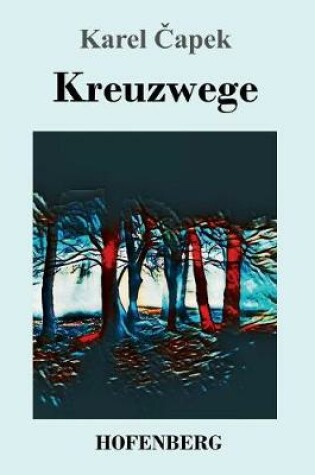 Cover of Kreuzwege