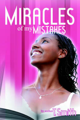 Book cover for The Miracles of My Mistakes