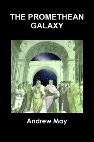 Cover of The Promethean Galaxy