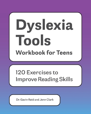 Book cover for Dyslexia Tools Workbook for Teens