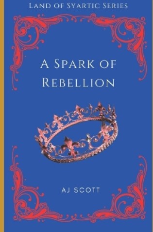 Cover of A Spark of Rebellion