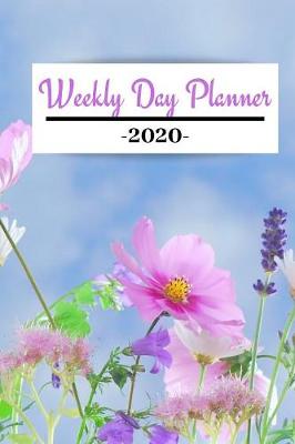 Book cover for Weekly Day Planner 2020