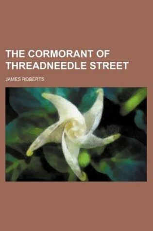 Cover of The Cormorant of Threadneedle Street
