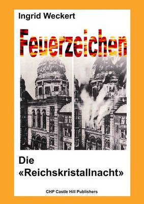 Book cover for Feuerzeichen - Die 'Reichskristallnacht'