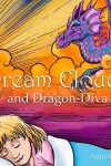 Book cover for Dream Clouds and Dragon-Diva