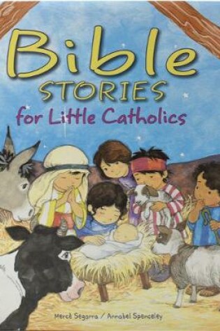 Cover of Bible Stories for Little Catholics