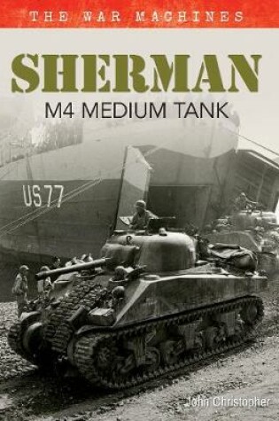 Cover of Sherman M4 Medium Tank