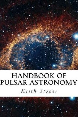 Cover of Handbook of Pulsar Astronomy