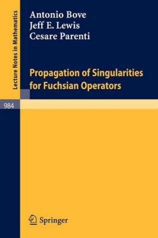 Cover of Propagation of Singularities for Fuchsian Operators