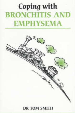 Cover of Coping with Bronchitis and Emphysema