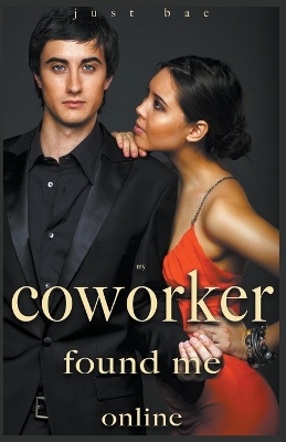 Book cover for My Coworker Found Me Online