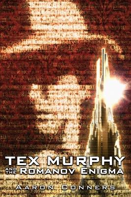 Cover of Tex Murphy and the Romanov Enigma