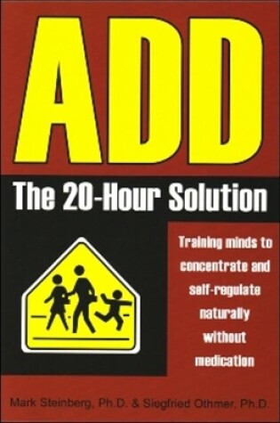 Cover of ADD: The 20-Hour Solution