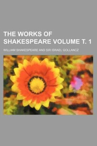 Cover of The Works of Shakespeare Volume . 1