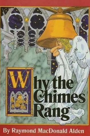 Cover of Why the Chimes Rang