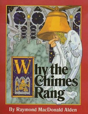 Book cover for Why the Chimes Rang