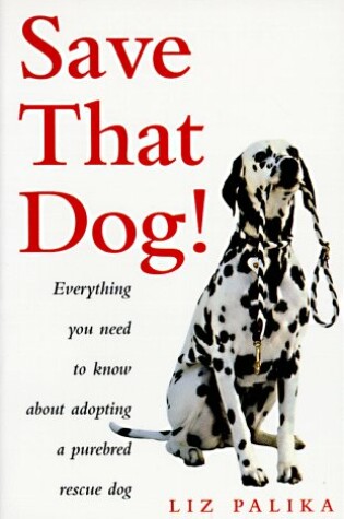 Cover of Save That Dog!