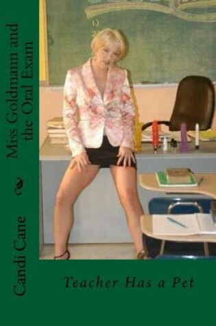 Cover of Miss Goldmann and the Oral Exam