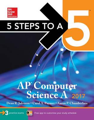Book cover for 5 Steps to a 5 AP Computer Science A 2017 Edition