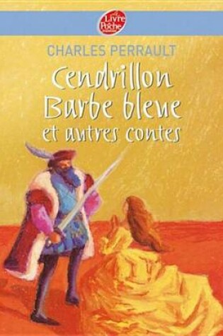 Cover of Cendrillon / Barbe Bleue Et Autres Contes - Texte Integral