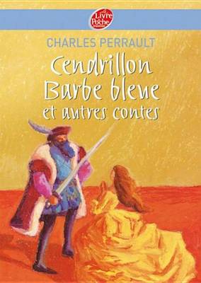 Book cover for Cendrillon / Barbe Bleue Et Autres Contes - Texte Integral