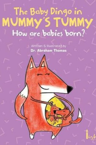 Cover of The Baby Dingo in Mummy's Tummy