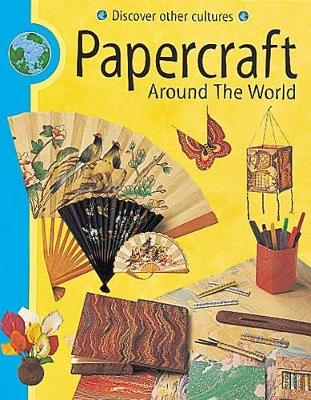 Cover of Papercraft Around The World