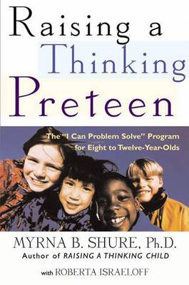 Book cover for Raising a Thinking Preteen