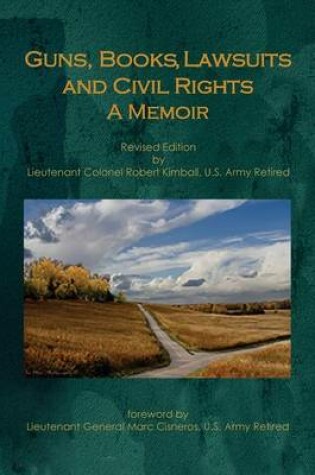 Cover of Guns, Books, Lawsuits and Civil Rights