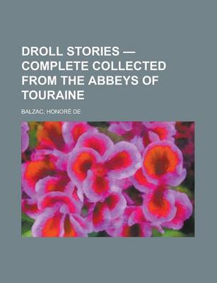 Book cover for Droll Stories - Complete Collected from the Abbeys of Touraine