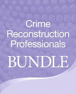 Book cover for Bundle for Crime Reconstruction Professionals