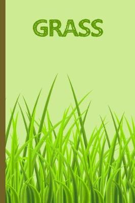 Book cover for Grass - Weed - Mary Jane - Marijuana