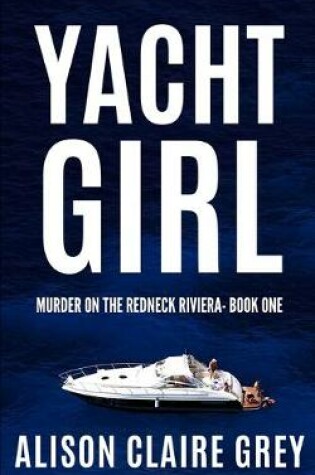 Cover of Yacht Girl