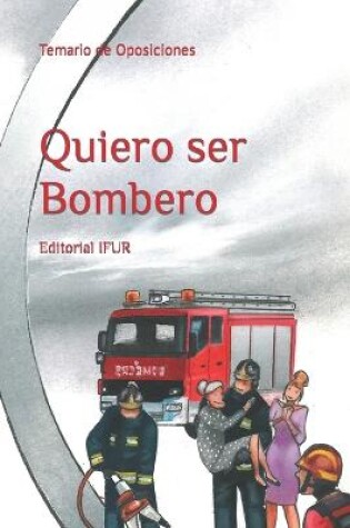 Cover of Quiero ser Bombero