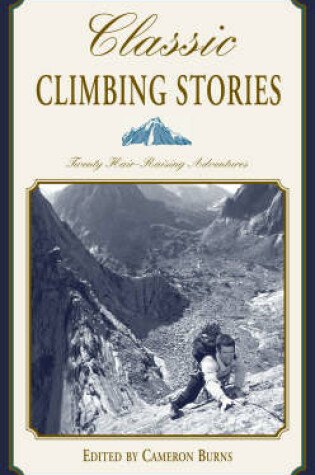 Cover of Classic Climbing Stories