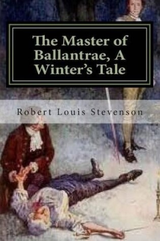 Cover of The Master of Ballantrae, a Winter's Tale