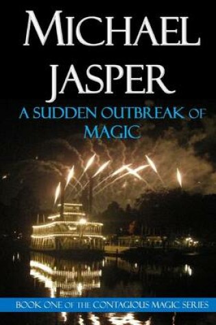 Cover of A Sudden Outbreak of Magic